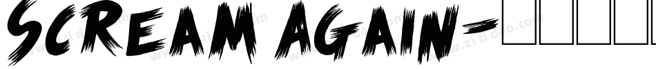Scream Again字体转换